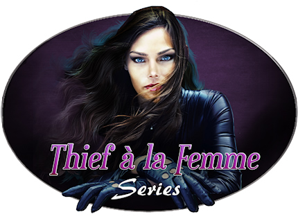Thief à la Femme Series