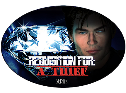 Requisition For A Thief Series